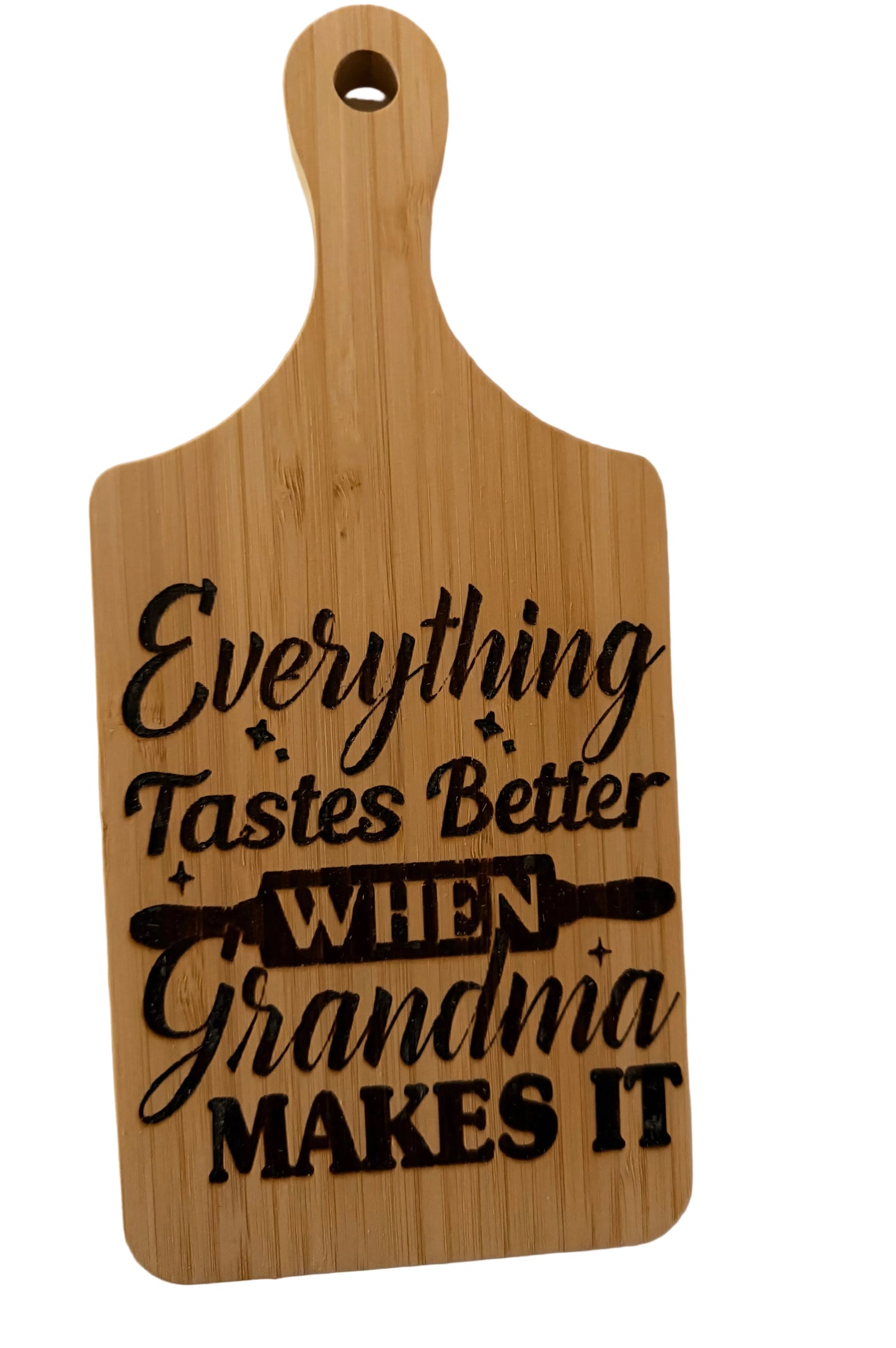 Everything Tastes Better When Grandma Makes it Cutting Board