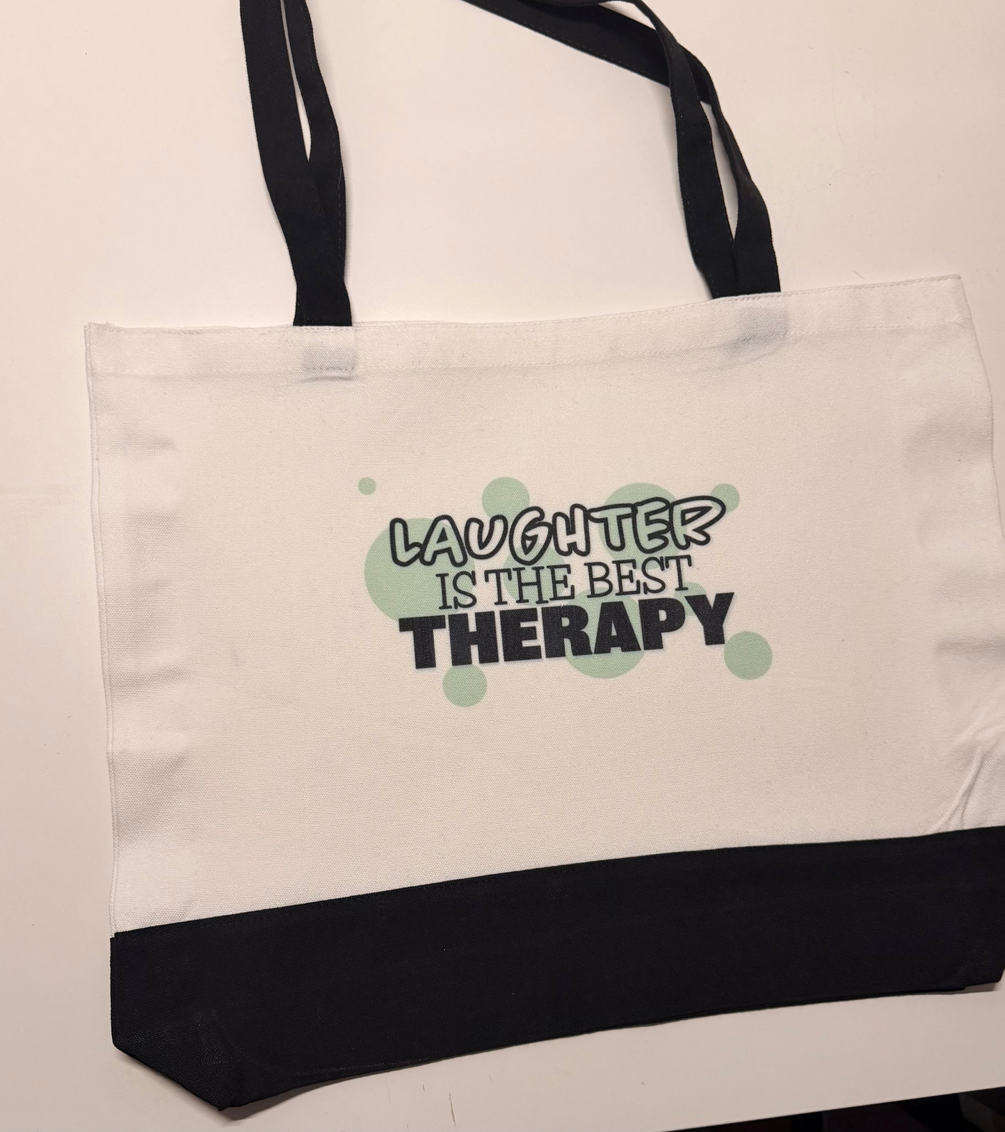 Laughter Is The Best Therapy Tote Bag