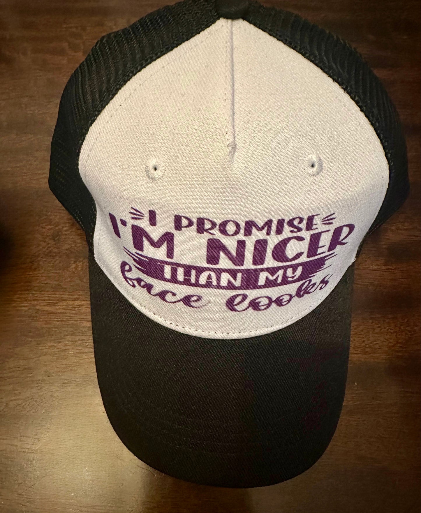 I Promise I’M Nicer Than My Face Looks Trucker Cap