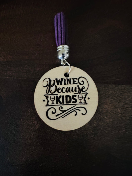 Wine Because Kids Whine KeyChain