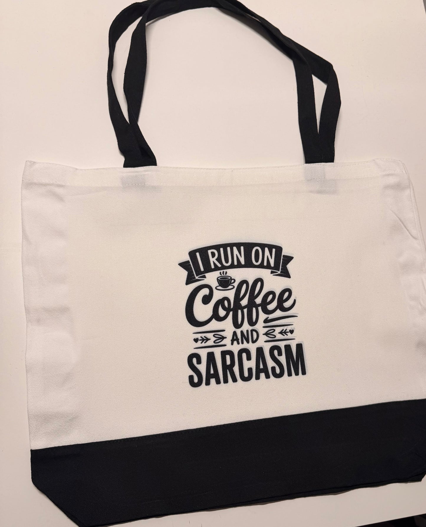 I Run On Coffee and Sarcasm Tote Bag